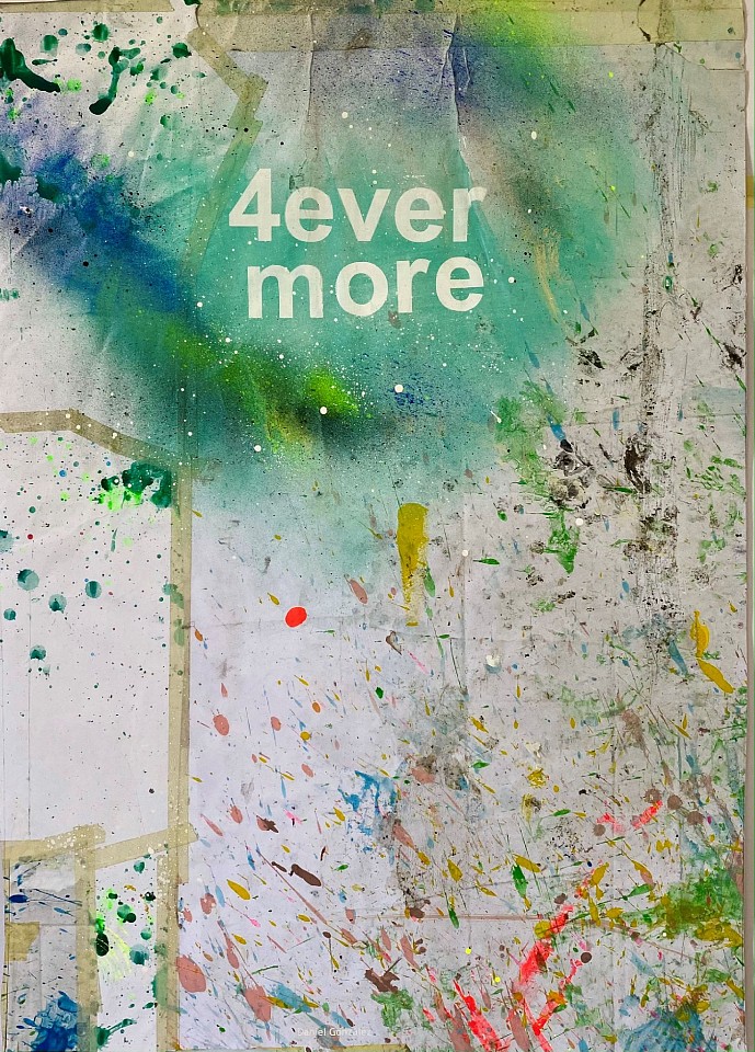 DANIEL GONZALEZ, Poster Paintings, 4ever more, 2021
silkscreen printing and decanted acrylic paint on paper, 27 1/2 x 39 1/4 in. (70 x 100 cm)
GD-0075